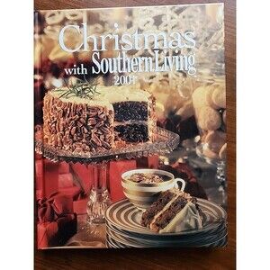 Christmas With Southern Living 2001 Holiday Recipes Cookbook & Entertaining HC
